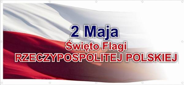 Zdjęcie: 2 maja - Dzień Flagi Rzeczypospolitej Polskiej